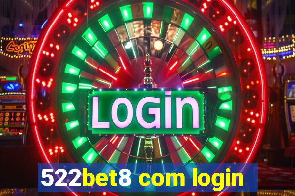 522bet8 com login